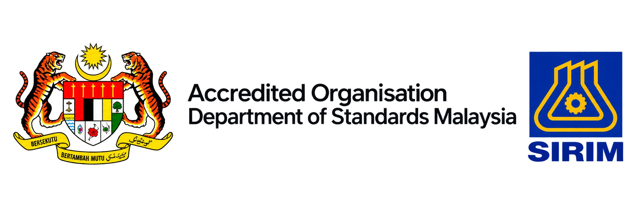 Accredited by Department of Standards Malaysia and SIRIM QAS International